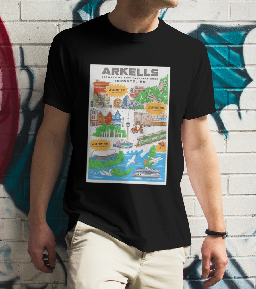 Arkells Between Us City Takeover 2026 Toronto ON June 17 18 19 Lee Palace History Roy Thomson Hall Venue Dates Streetcar CN Tower Green Spaces T-Shirt