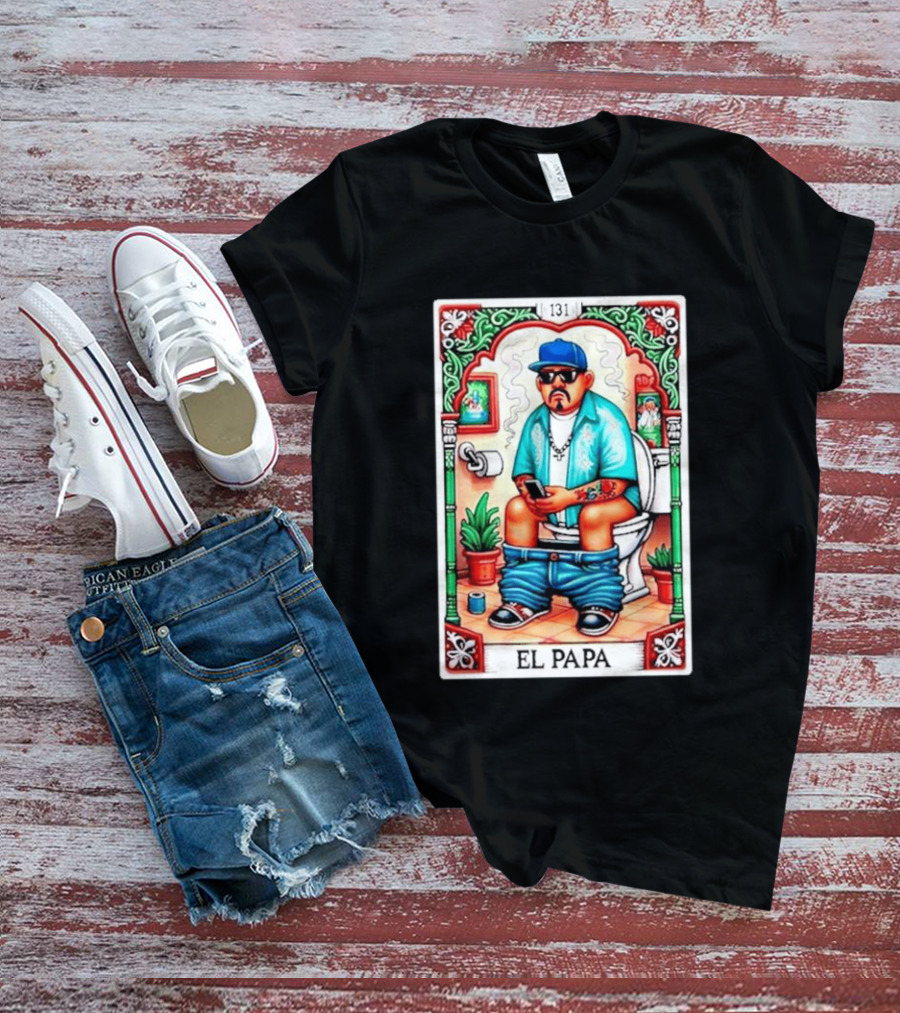 El Papa Lotería Card Toilet Humorous Artwork 131 T-Shirt