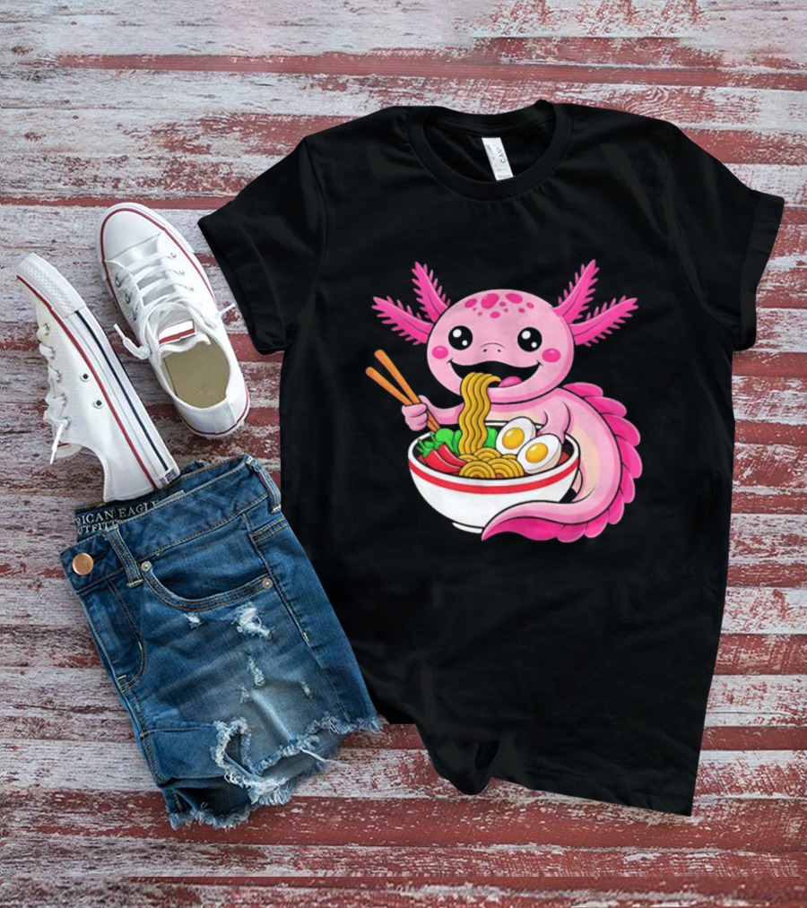 Axolotl Eating Ramen Kawaii Style With Chopsticks And Eggs T-Shirt