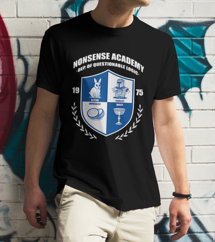 Nonsense Academy 1975 Crest Dept Of Questionable Logic Defend Improvise Persist Quest T-Shirt
