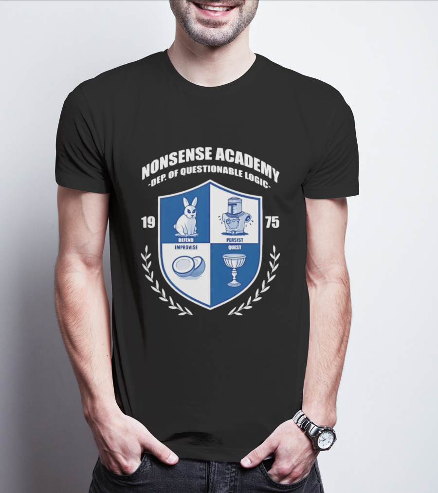 Nonsense Academy 1975 Crest Dept Of Questionable Logic Defend Improvise Persist Quest T-Shirt