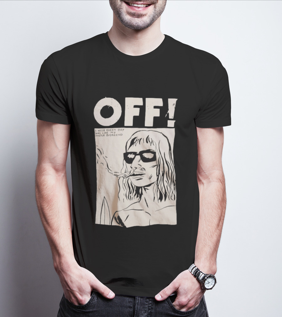 OFF Wasted Years I Wish Every Boy Was Like My Surfer Boyfriend T-Shirt