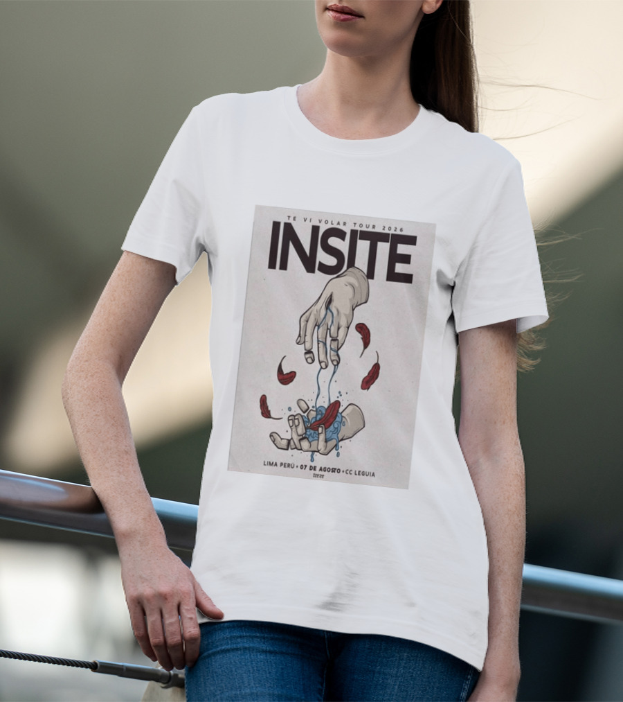 INSITE Te Vi Volar Tour 2026 Lima Perú 07 De Agosto CC Leguia T-Shirt