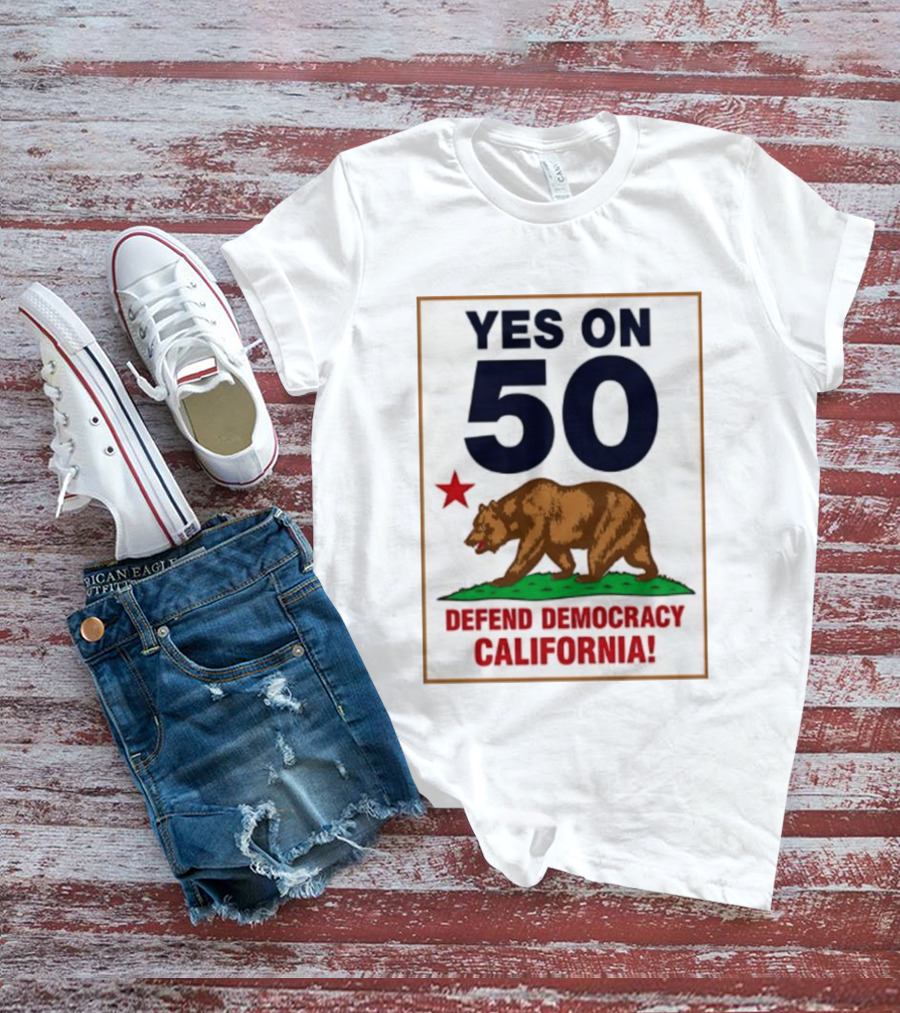 Yes On Prop 50 Defend Democracy California Bear Star T-Shirt