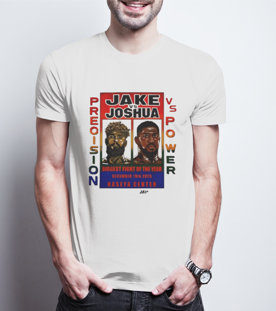Jake Paul Vs Anthony Joshua Precision Vs Power Biggest Fight Of The Year December 19th 2025 Kaseya Center T-Shirt
