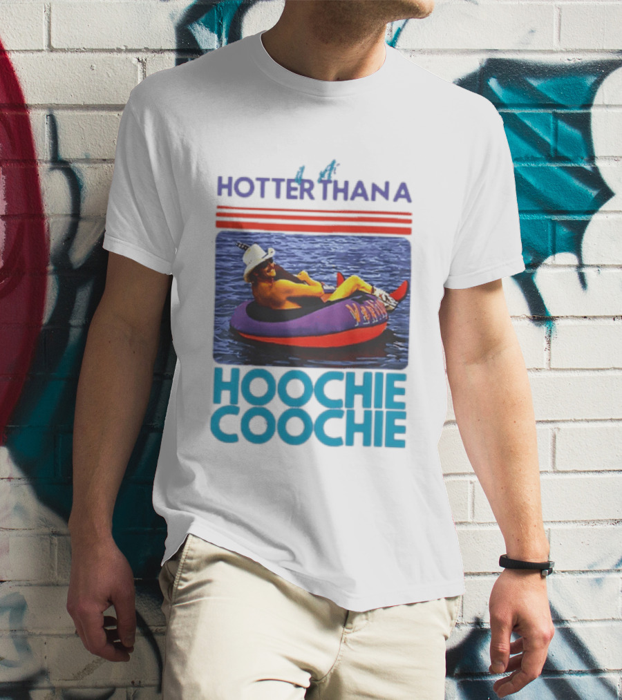 Hotter Than A Hoochie Coochie Lake Float Cowboy Hat T-Shirt