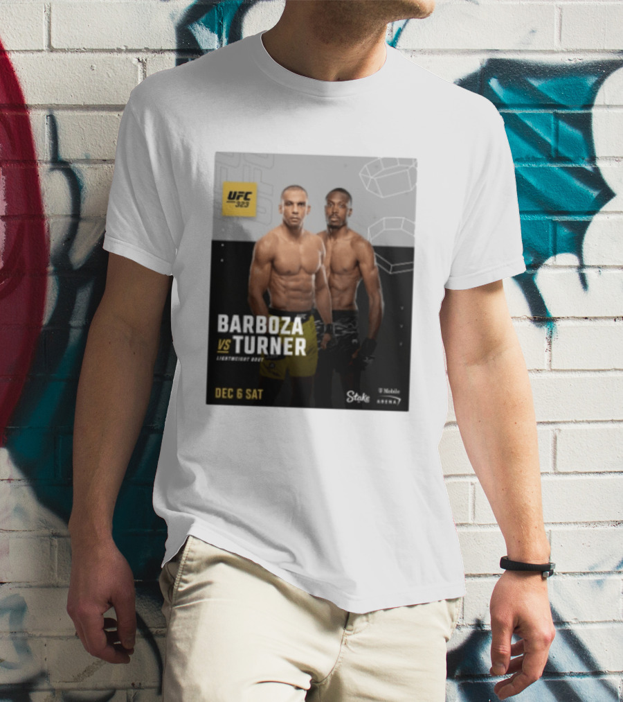 UFC 323 Barboza Vs Turner Lightweight Bout December 6 Sat 2025 Mobile Arena T-Shirt
