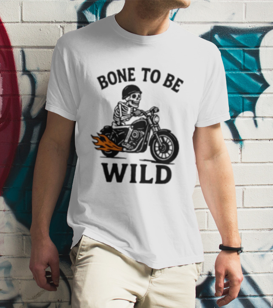 Bone To Be Wild Skeleton Motorcycle Rider Flames T-Shirt