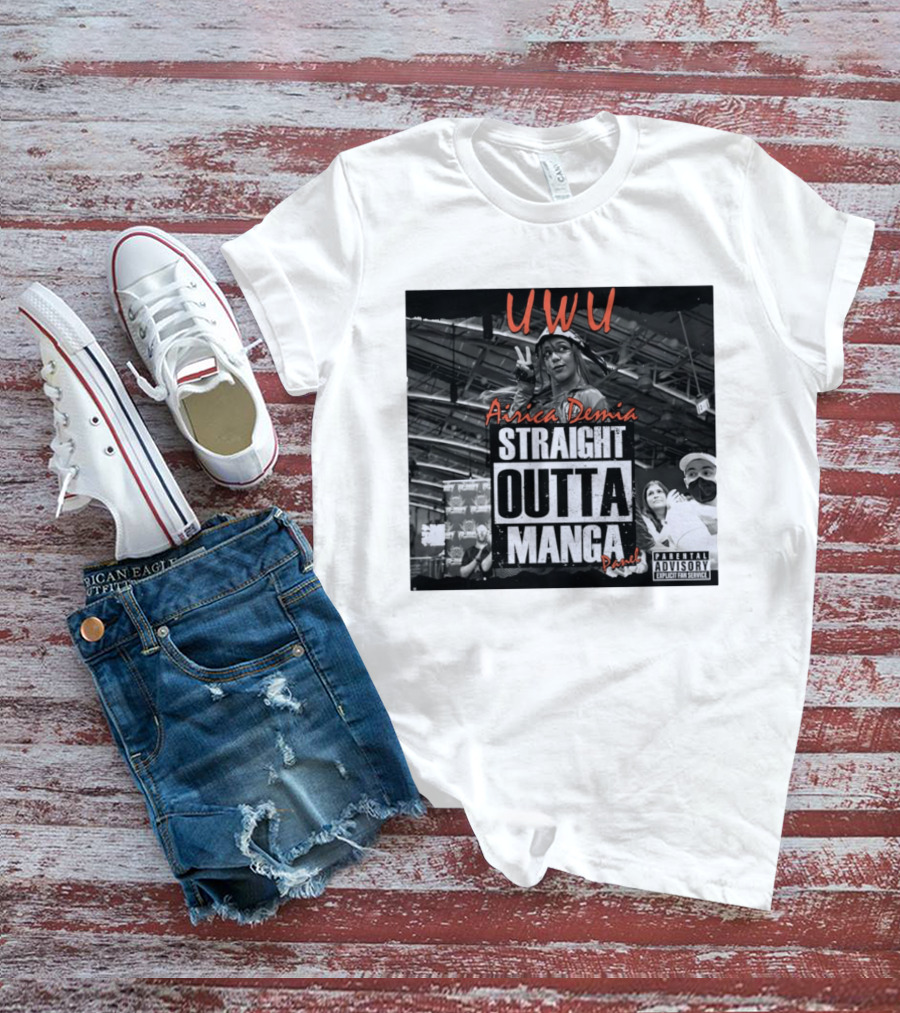 UWU Airica Demia Straight Outta Manga Panel Parental Explicit Fan Service T-Shirt