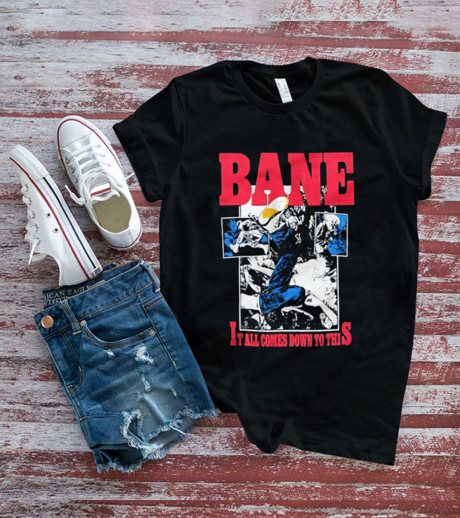 Bane Hardcore It All Comes Down To This Comic T-Shirt