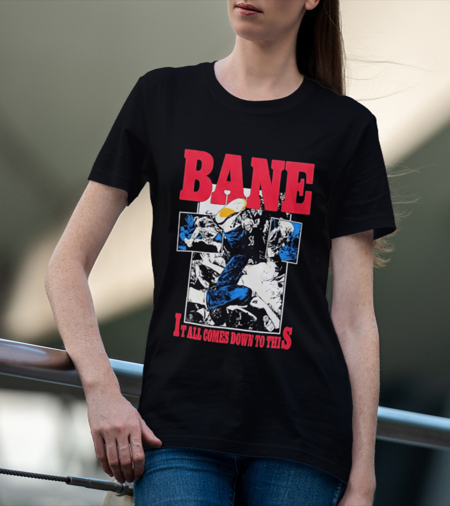 Bane Hardcore It All Comes Down To This Comic T-Shirt