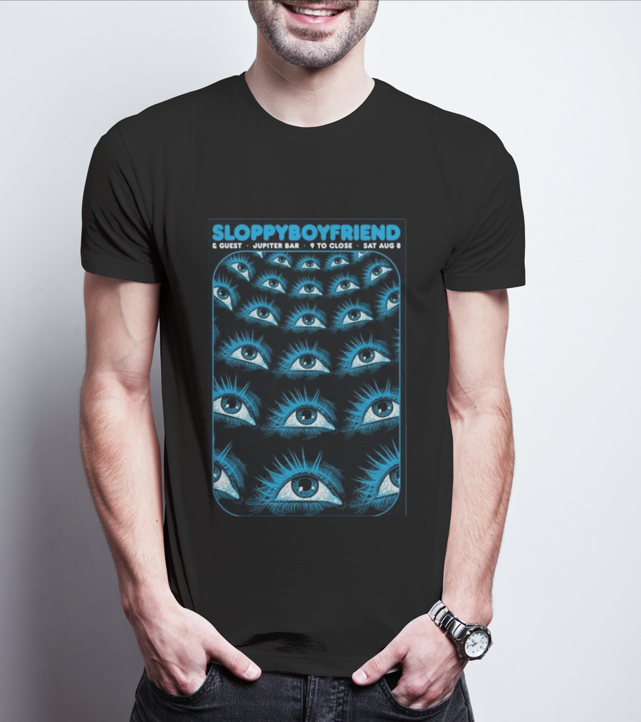SloppyBoyfriend & Guest Jupiter Bar August 8 Eye T-Shirt