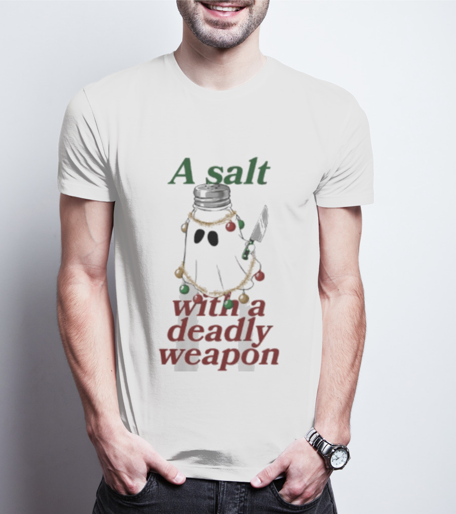 A Salt With A Deadly Weapon Ghost Christmas Lights Knife Humor T-Shirt