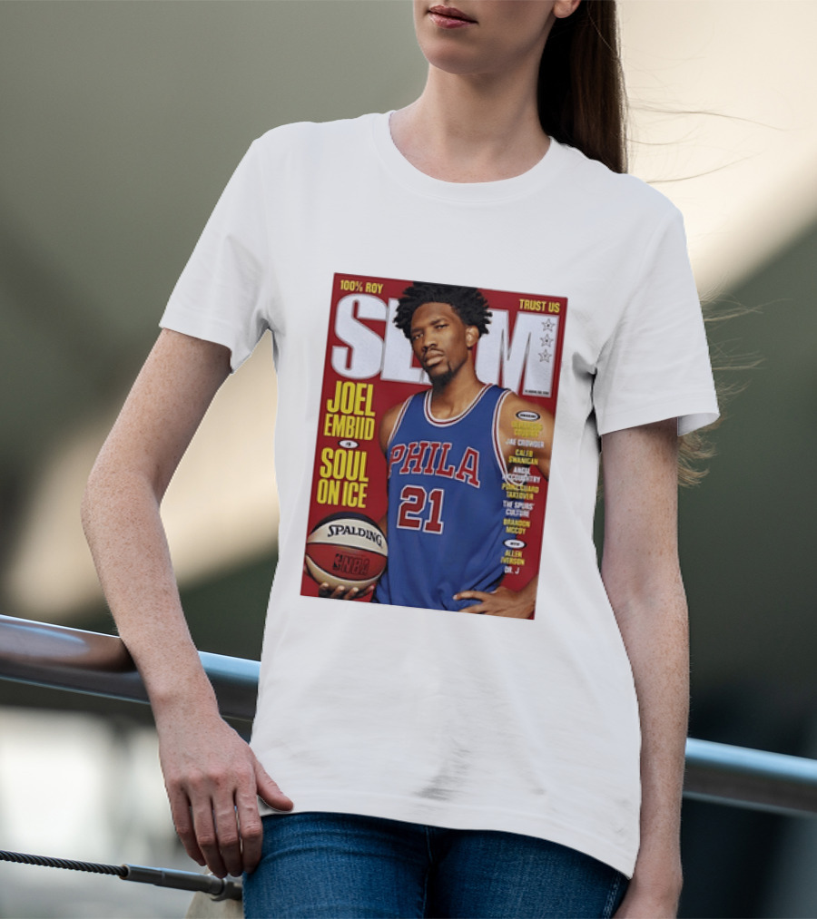 100% ROY SLAM Joel Embiid Soul On Ice PHILA 21 Philadelphia 76ers Cover T-Shirt