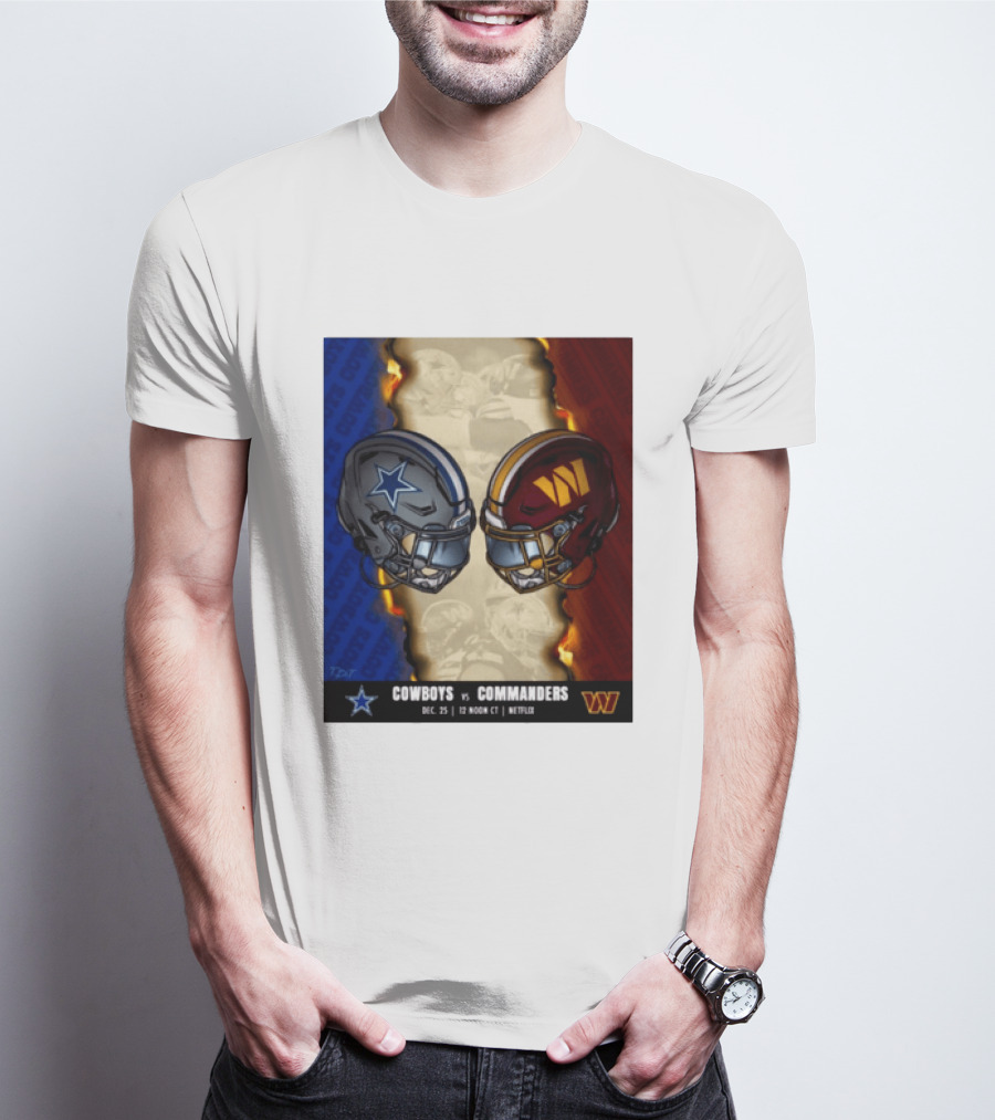 Cowboys Vs Commanders December 25 Noon CT Netflix T-Shirt
