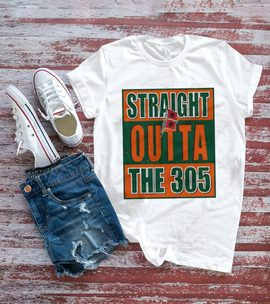 Straight Outta The 305 Miami Hurricane Spirit Flag T-Shirt