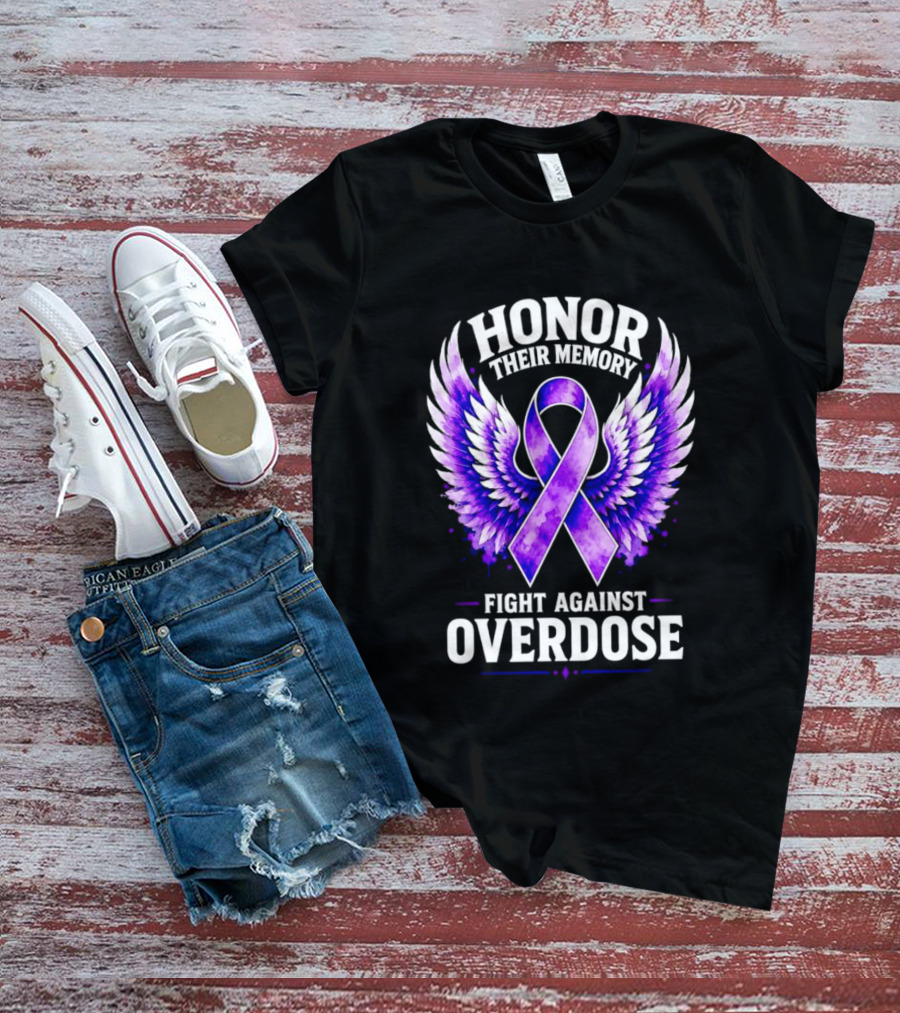 Honor Their Memory Fight Against Overdose Purple Ribbon Wings T-Shirt