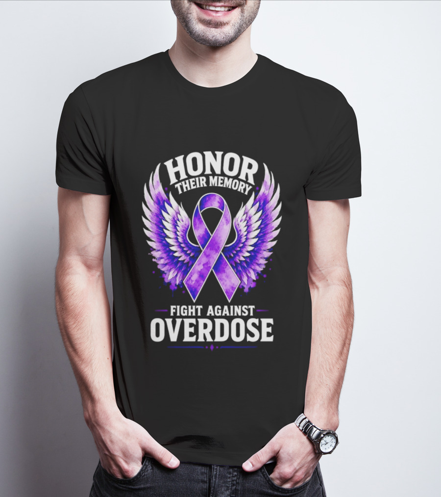 Honor Their Memory Fight Against Overdose Purple Ribbon Wings T-Shirt