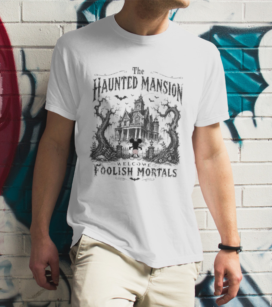 The Haunted Mansion Welcome Foolish Mortals Disney Halloween Mickey T-Shirt