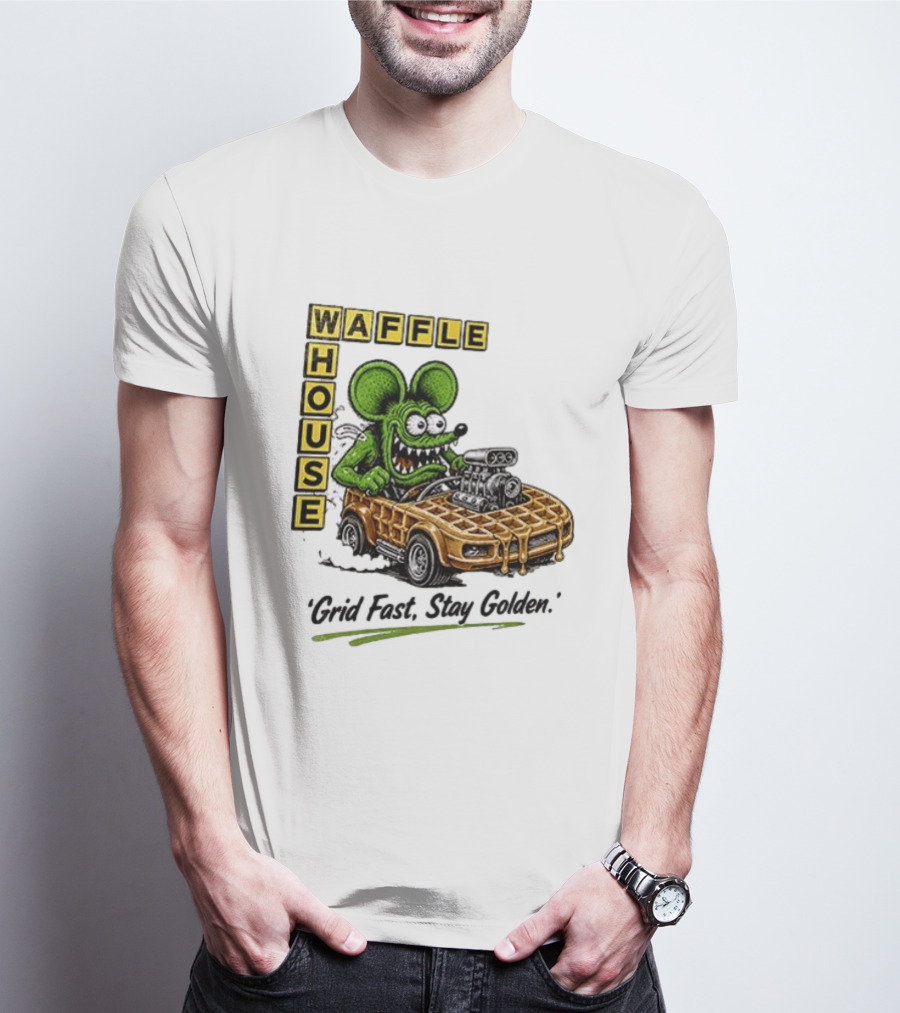 Rat Fink Waffle House Grid Fast Stay Golden Car Racer T-Shirt