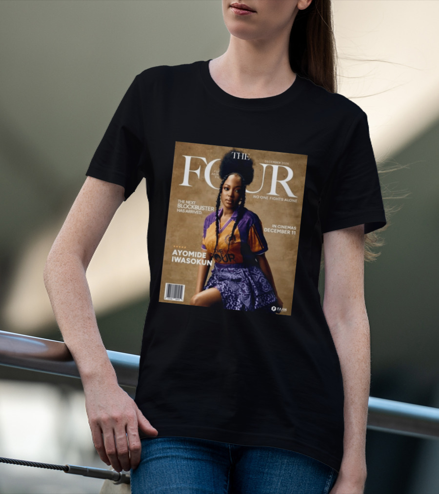 The Four Ayomide Iwasokun No One Fights Alone Future Akin Films Blockbuster December 11 2026 T-Shirt