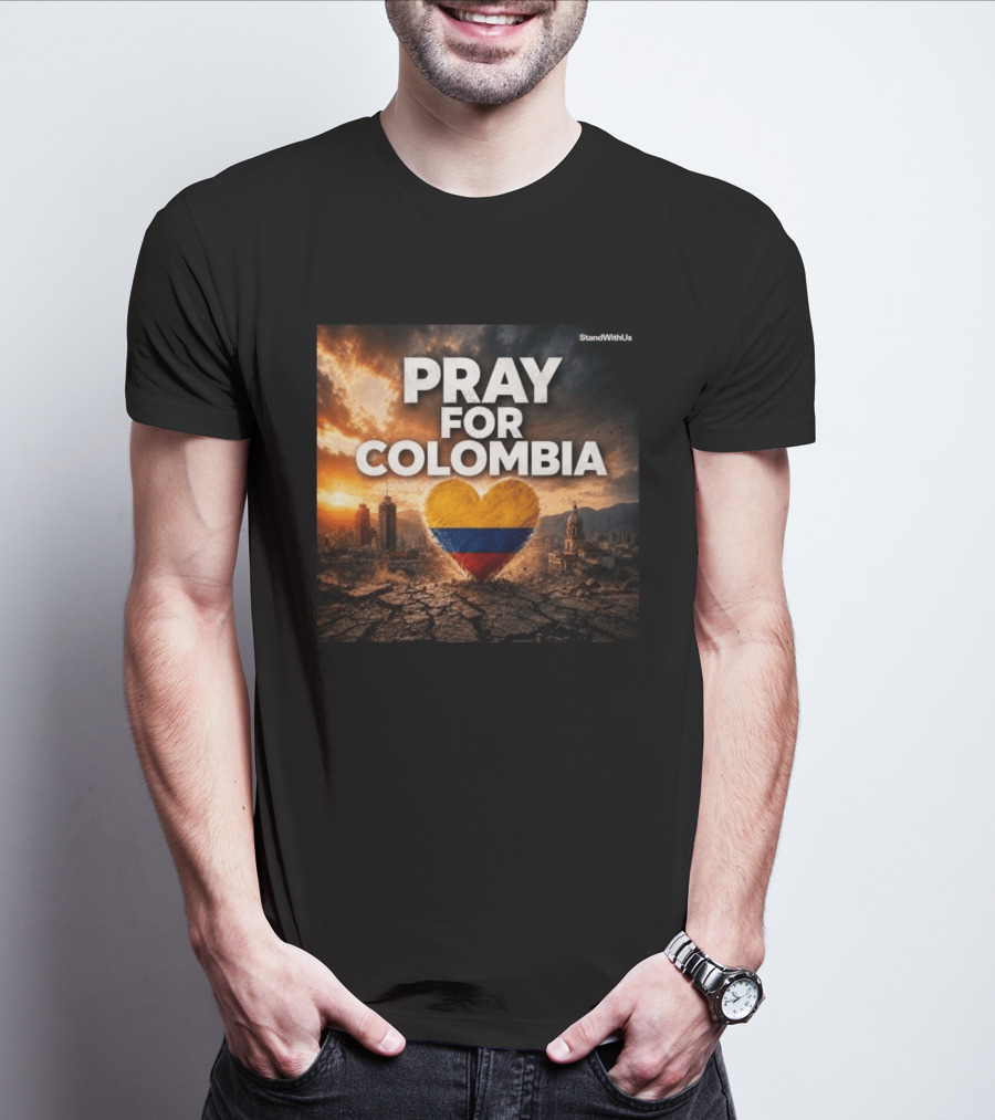 Pray For Colombia Heart StandWithUs T-Shirt