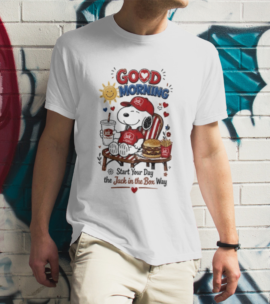 Peanuts Snoopy Good Morning Sunshine Start Your Day The Jack In The Box Way T-Shirt