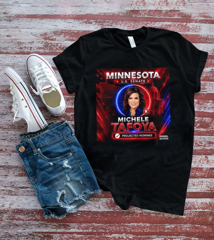 Minnesota U.S. Senate Michele Tafoya Projected Nominee T-Shirt