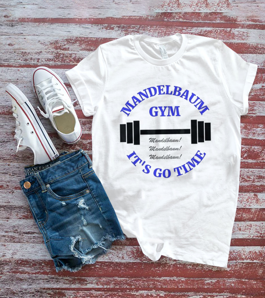 Mandelbaum Gym It's Go Time Seinfeld Fitness Motivation T-Shirt