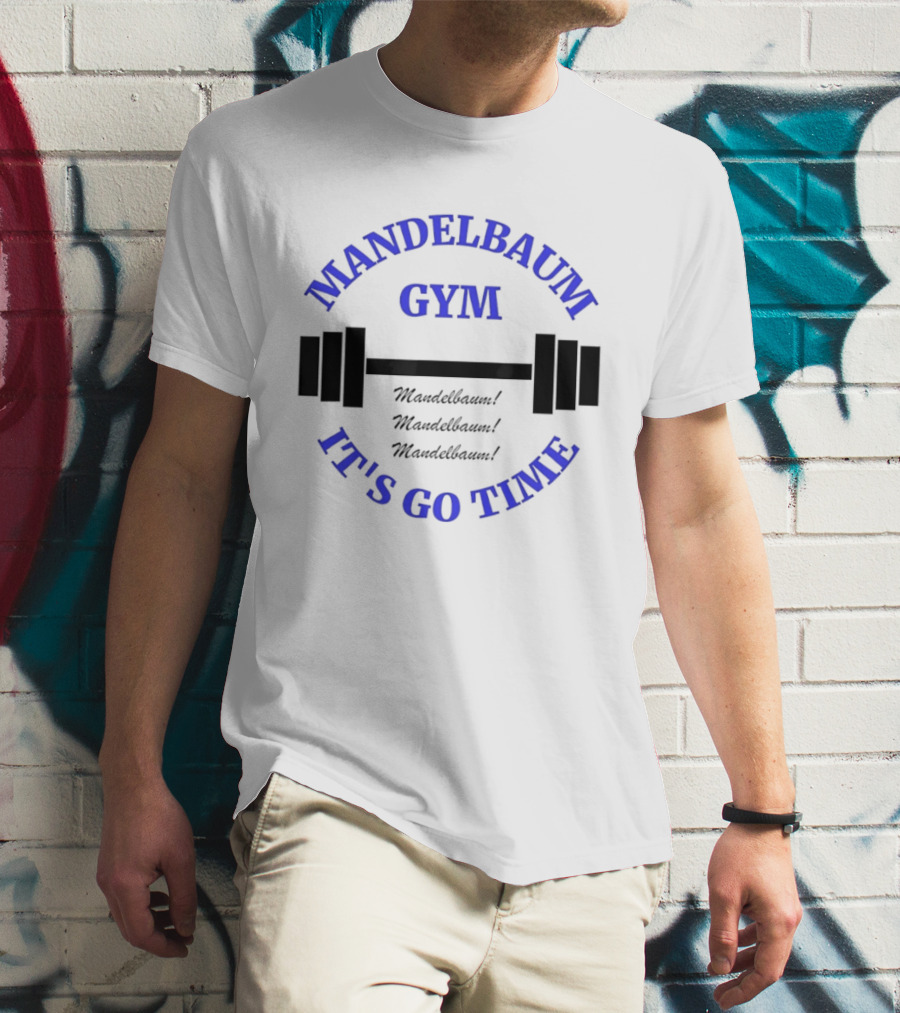 Mandelbaum Gym It's Go Time Seinfeld Fitness Motivation T-Shirt