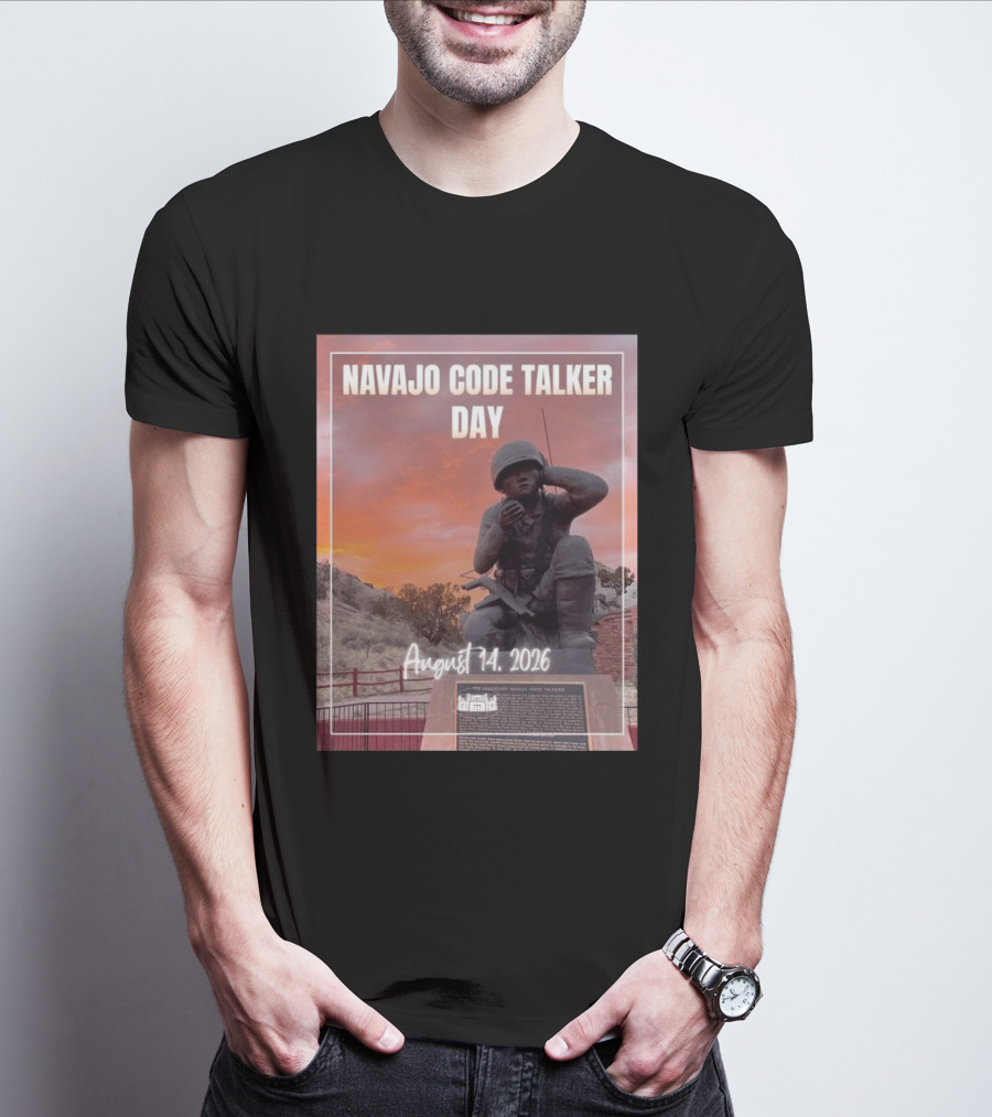 Navajo Code Talker Day August 14 2026 Honoring Legacy And Courage T-Shirt