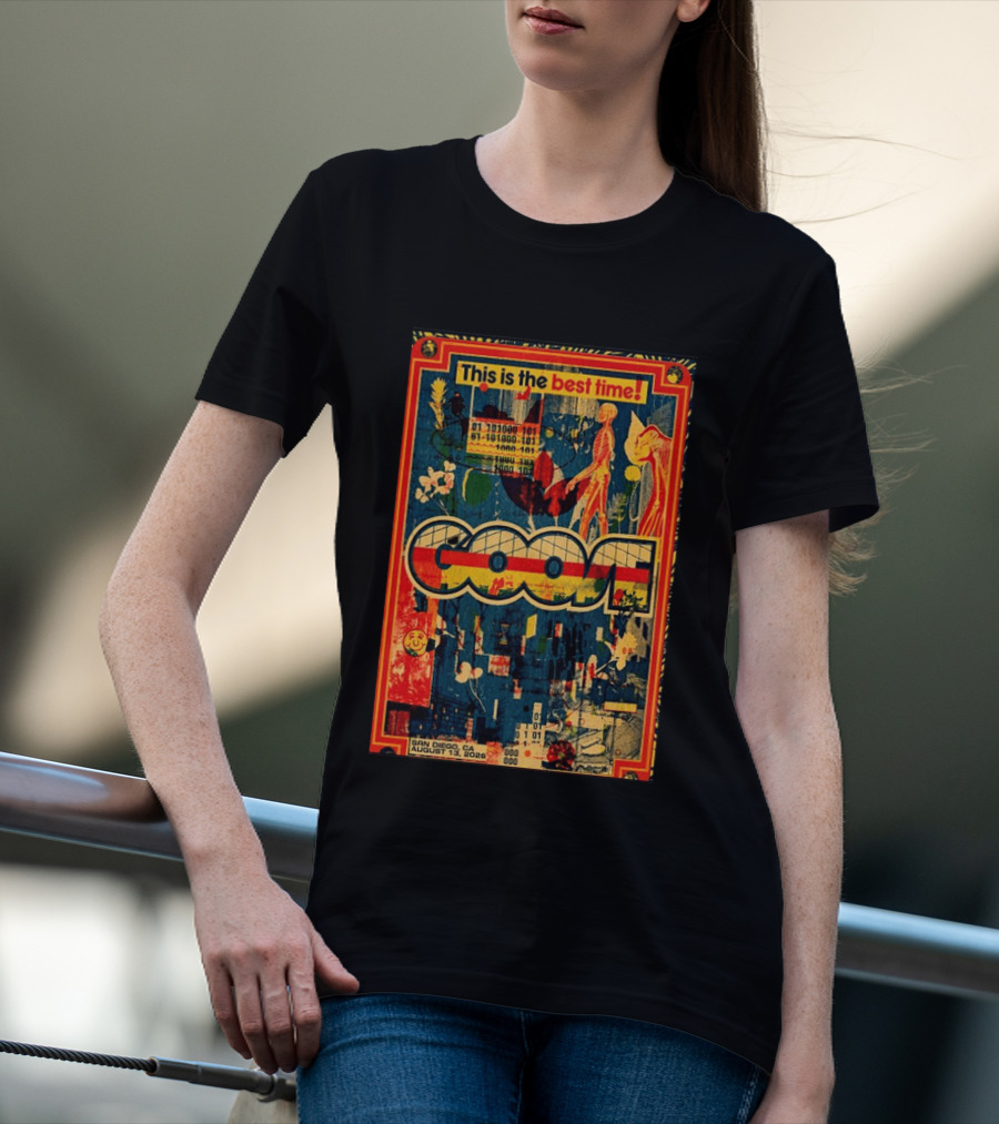 This Is The Best Time Goose San Diego August 13 2026 Tour Cal Coast Credit Union Open Air Theatre T-Shirt