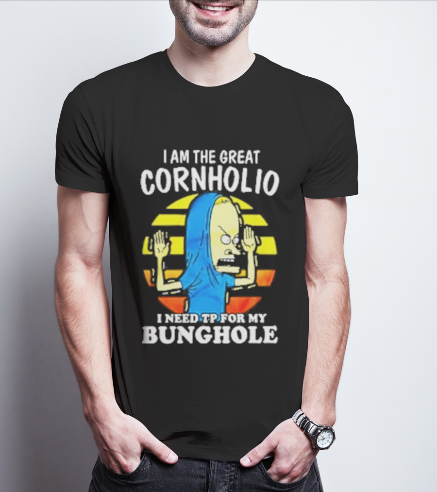 I Am The Great Cornholio I Need TP For My Bunghole Iconic Character Meme T-Shirt