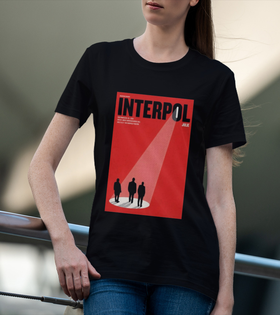 Interpol San Francisco 2026 Great American Music Hall Warfield Theatre Event Julie T-Shirt