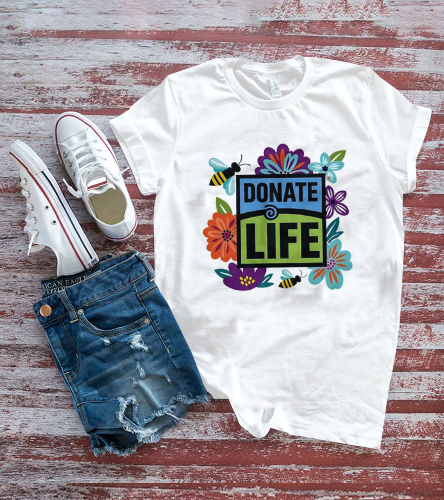Donate Life Floral Bee Awareness Organ Donation Colorful Flowers T-Shirt