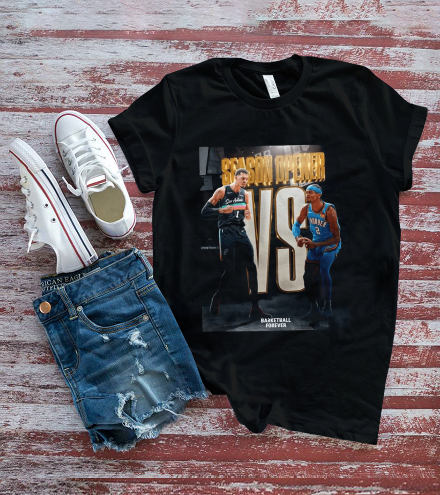 2026 NBA Season Opener San Antonio Vs Oklahoma City Basketball Forever T-Shirt