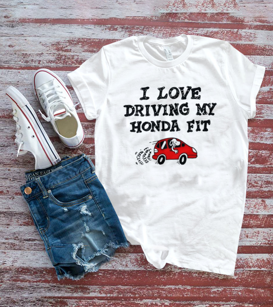 I Love Driving My Honda Fit With Snoopy T-Shirt