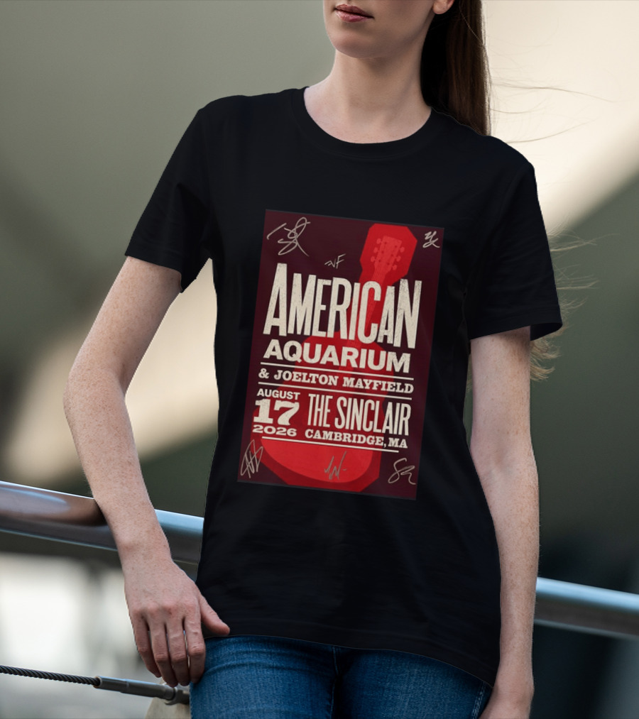 American Aquarium Joelton Mayfield August 17 2026 The Sinclair Cambridge MA Concert Tour T-Shirt