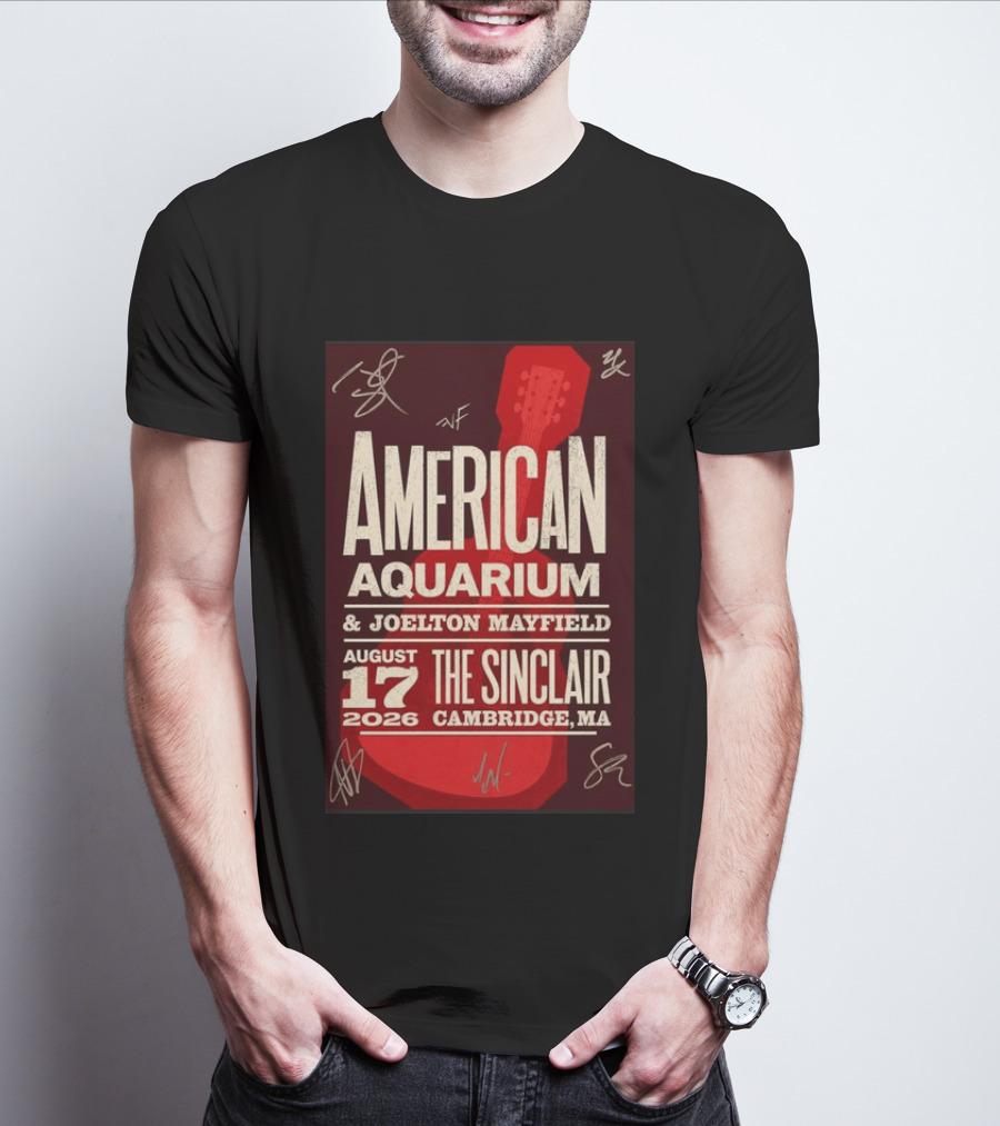 American Aquarium Joelton Mayfield August 17 2026 The Sinclair Cambridge MA Concert Tour T-Shirt