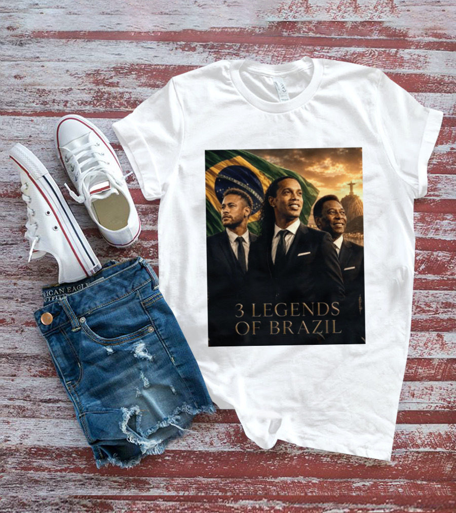 3 Legends Of Brazil Pelé Ronaldinho Neymar Brazilian Heritage T-Shirt