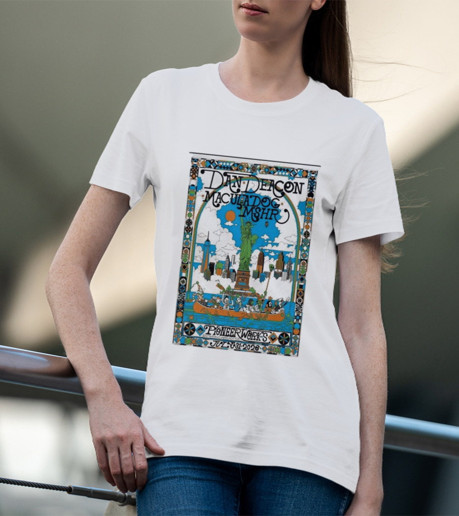 Dan Deacon MaculaDog MSHR Pioneer Works July 31 2026 Statue Of Liberty Skyline T-Shirt
