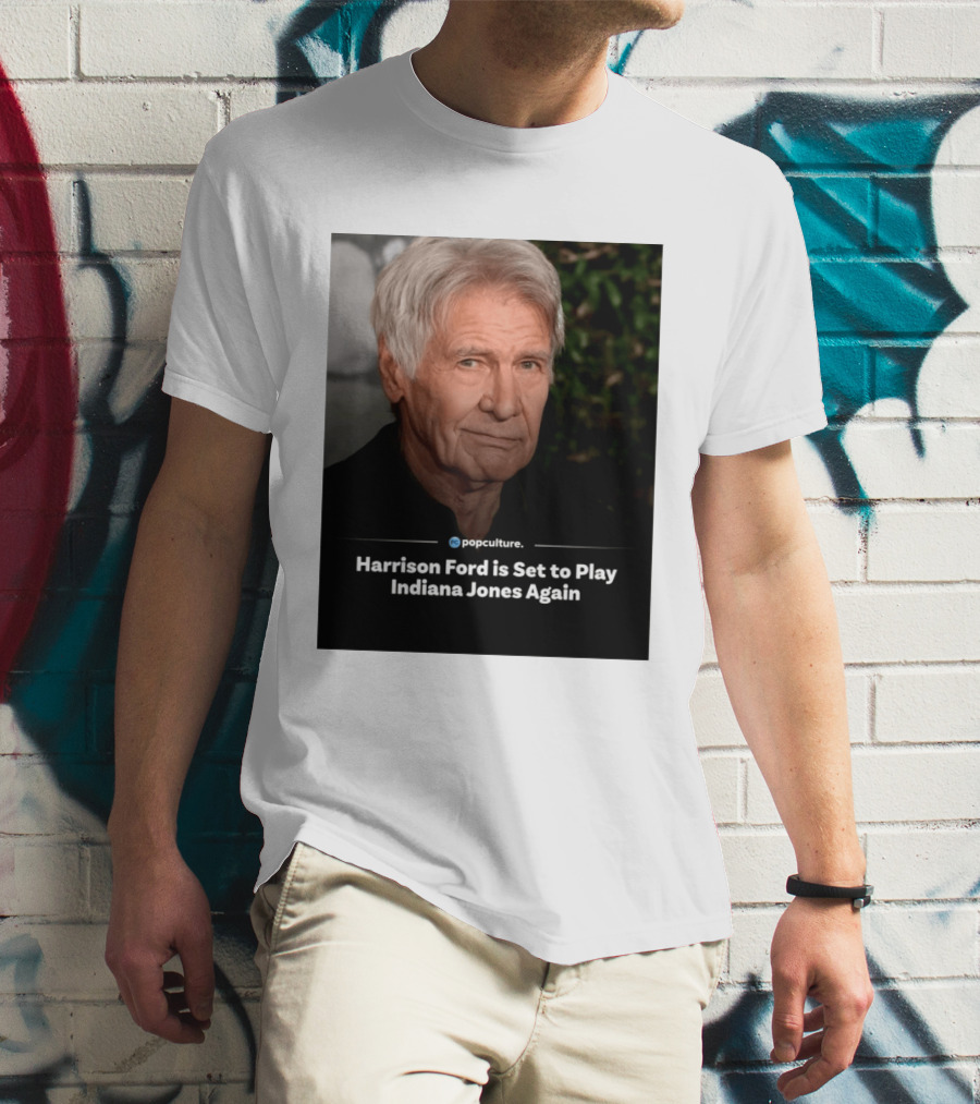 Harrison Ford Indiana Jones Return Announcement Popculture Update T-Shirt