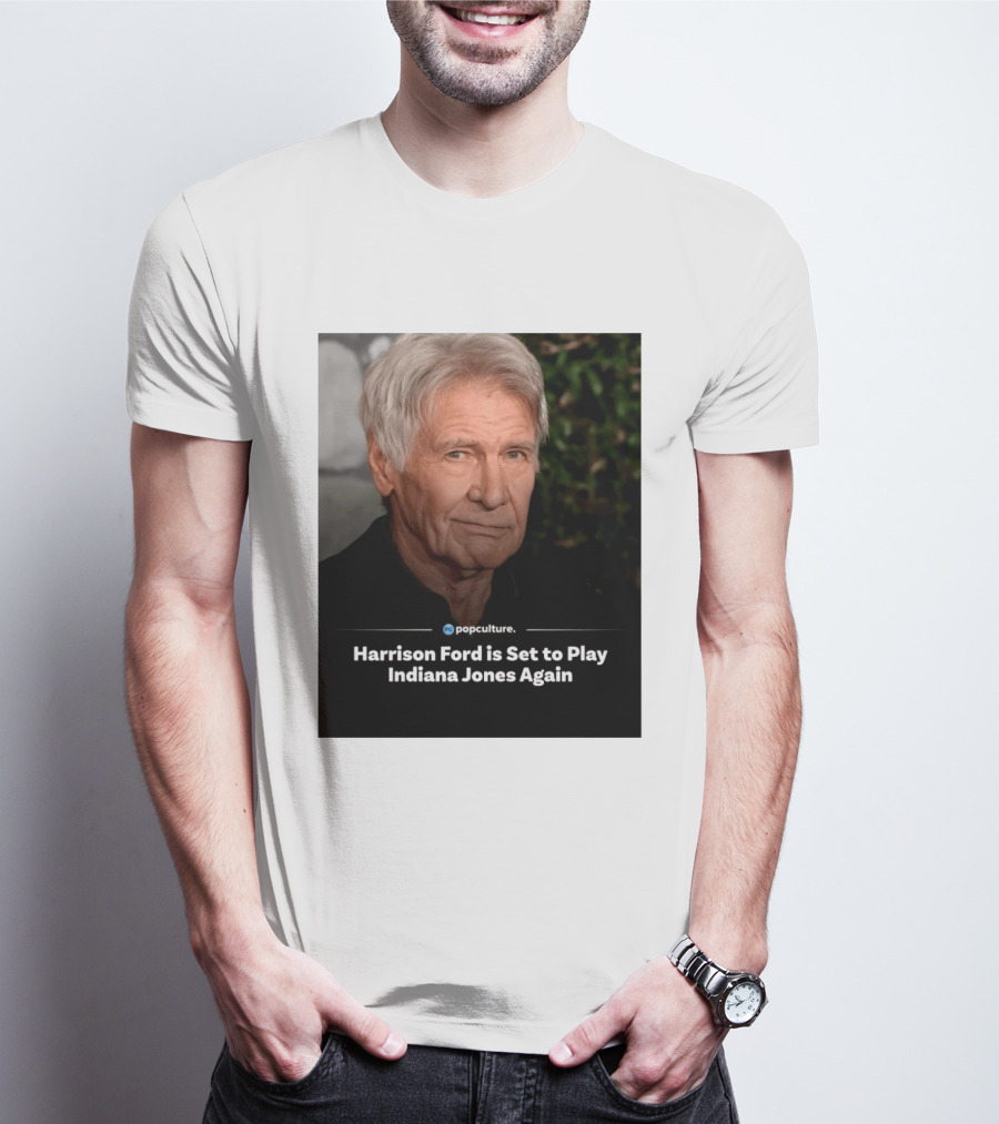 Harrison Ford Indiana Jones Return Announcement Popculture Update T-Shirt