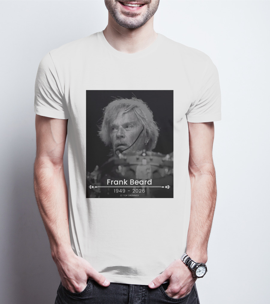 ZZ Top Drummer Frank Beard 1949 2026 Memoriam T-Shirt