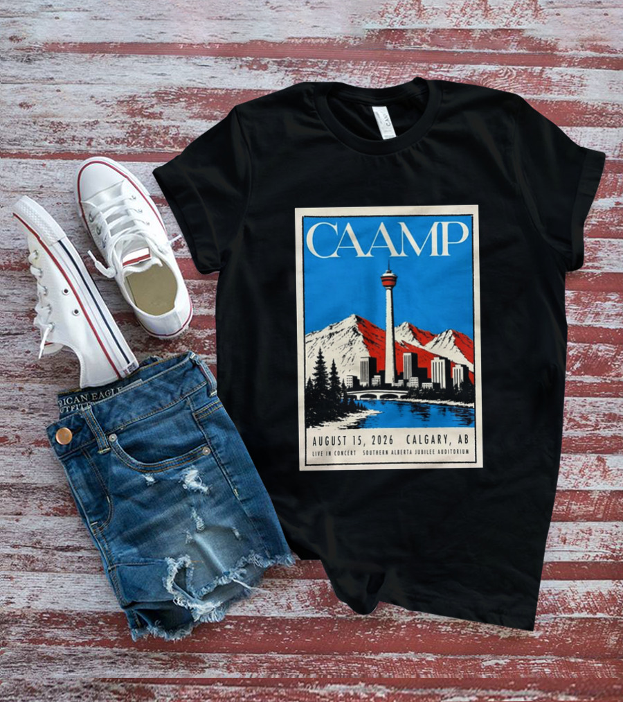 CAAMP August 15 2026 Calgary Southern Alberta Jubilee Auditorium Live In Concert T-Shirt