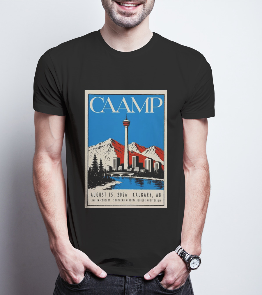 CAAMP August 15 2026 Calgary Southern Alberta Jubilee Auditorium Live In Concert T-Shirt