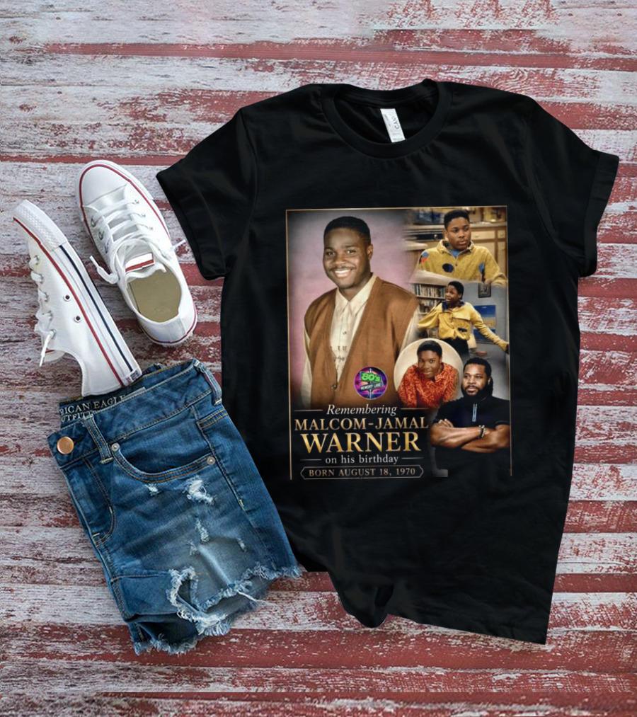 Remembering Malcom Jamal Warner 80's Memory Lane Born August 18, 1970 T-Shirt