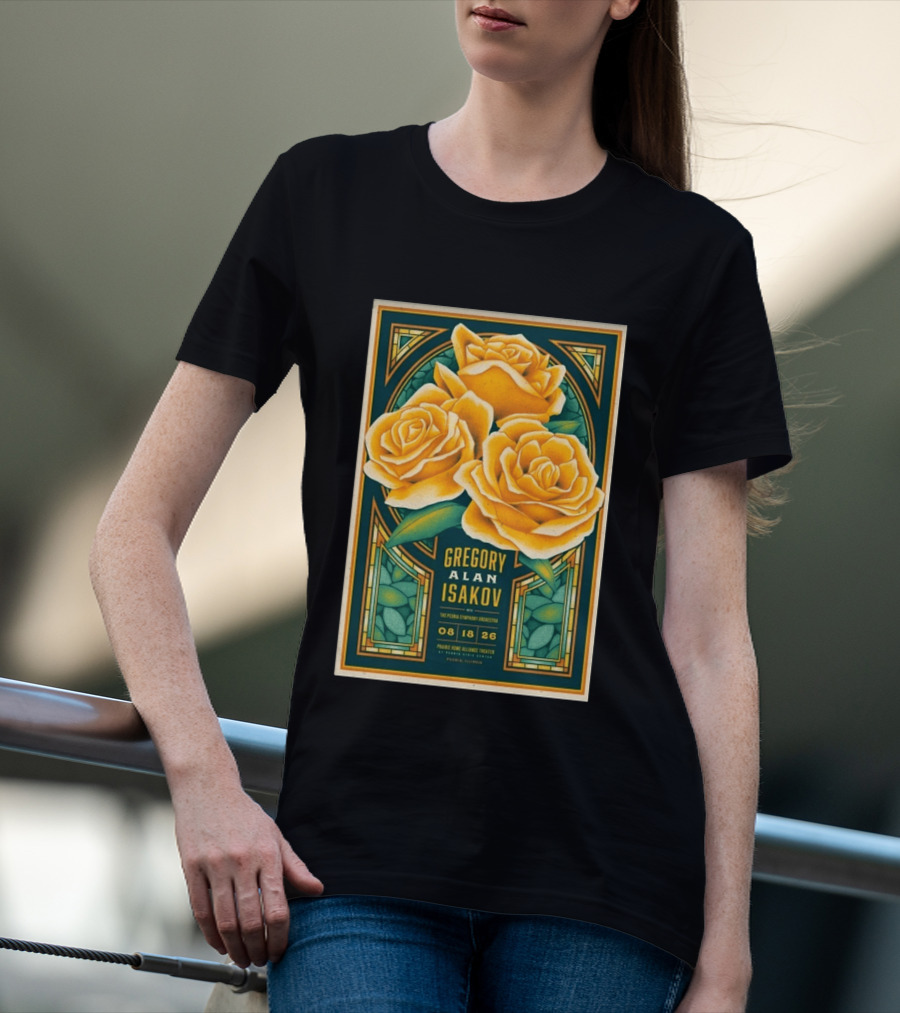Gregory Alan Isakov August 18 2026 Peoria Illinois Prairie Home Alliance Theater With The Peoria Symphony Orchestra And Yellow Roses T-Shirt
