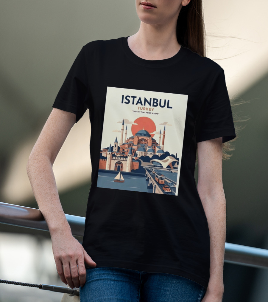 Istanbul Turkey The City That Never Sleeps Iconic Landmarks Urban Skyline Retro Style Scenic Tram And Sailboat T-Shirt