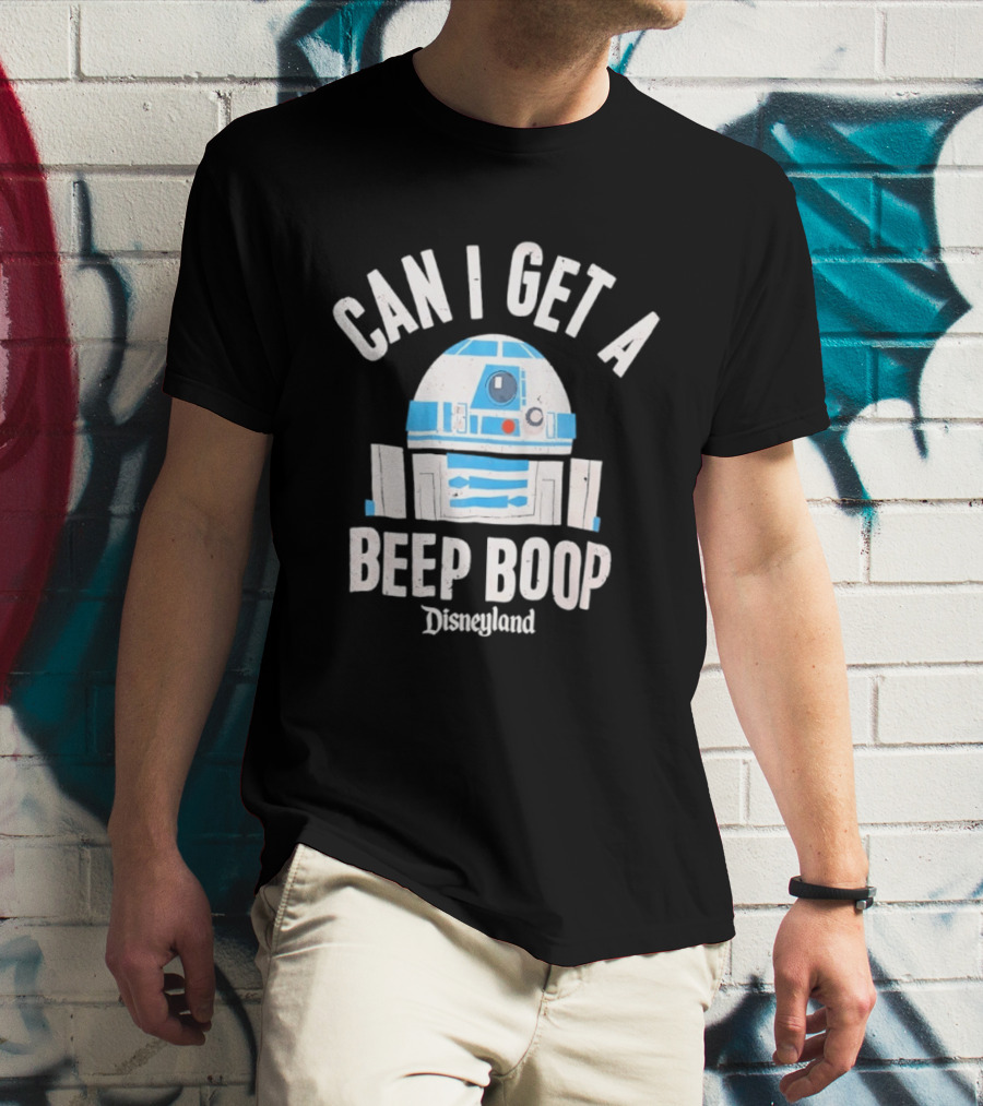 Can I Get A Beep Boop R2 D2 Disneyland Distressed T-Shirt